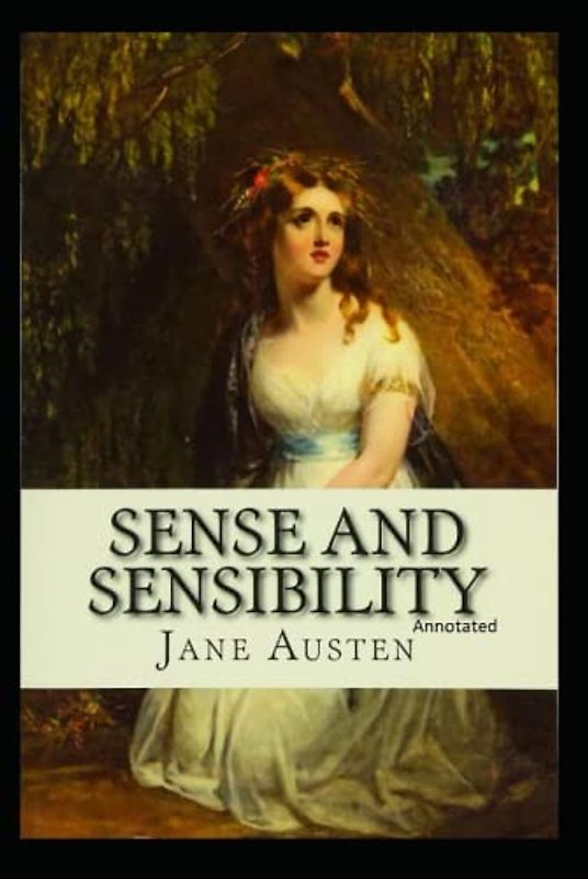 Sense and Sensibility Annotated