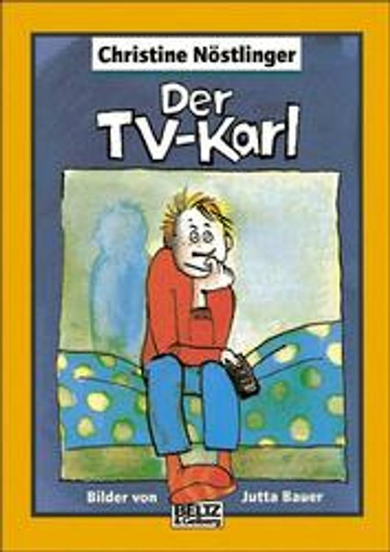 Der TV-Karl. Aus dem Tagebuch des Anton M., aufgefunden bei der endgültigen Räumung der Wohnung der Anna M. in Kleinfrasdorf