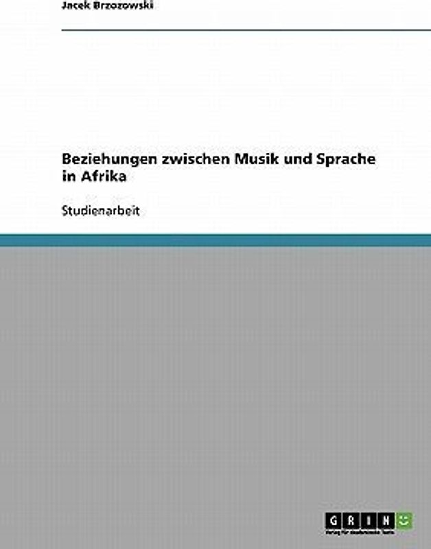 Beziehungen zwischen Musik und Sprache in Afrika