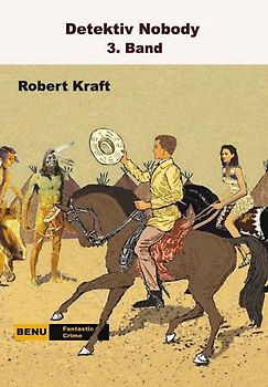 Detektiv Nobody 3. Band