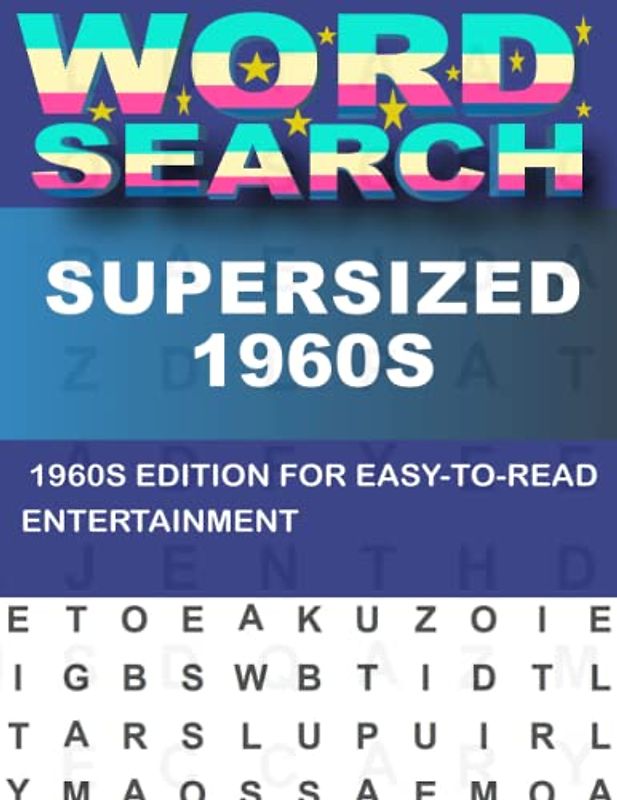 Supersized 1960s Word Search For Adults: Ideal for Memory Improvement and Retention