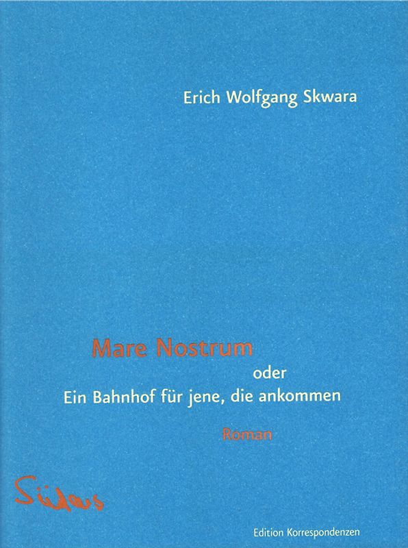 Mare Nostrum oder Ein Bahnhof für jene, die ankommen