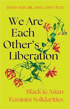 We Are Each Other's Liberation