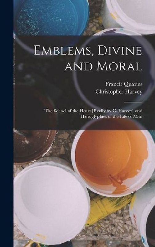 Emblems, Divine and Moral
