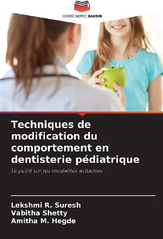 Techniques de modification du comportement en dentisterie pédiatrique
