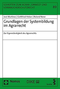 Grundlagen der Systembildung im Agrarrecht