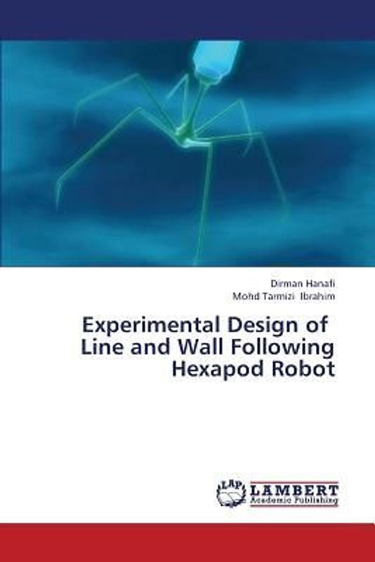 Experimental Design of Line and Wall Following Hexapod Robot