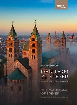 Der Dom zu Speyer - Gebaut für Gott und Kaiser