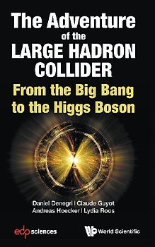 ADVENTURE OF THE LARGE HADRON COLLIDER, THE