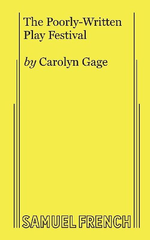 The Poorly-Written Play Festival