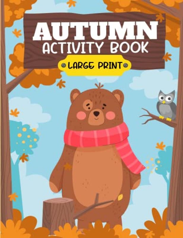 Autumn Activity book for Kids 4-8: Fun Workbook With Fun Activities for Kids including Word search, Mazes, Brain game, Coloring and Many More