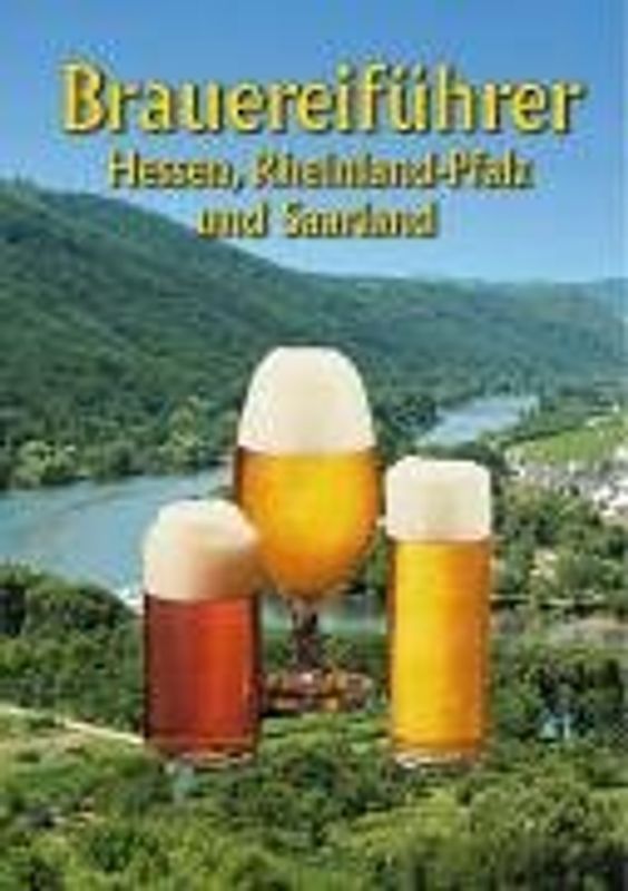 Brauereiführer Hessen, Rheinland-Pfalz und Saarland