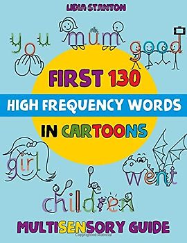 First 130 High Frequency Words in Cartoons: Multisensory Guide