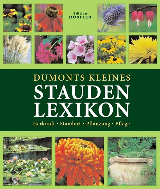 Dumonts kleines Staudenlexikon