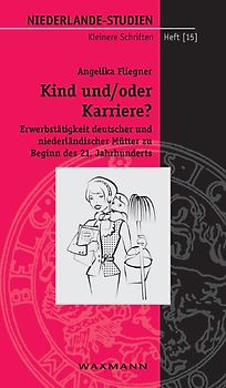 Kind und/oder Karriere?