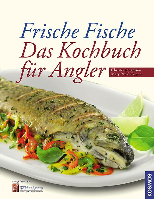 Frische Fische - Das Kochbuch für Angler