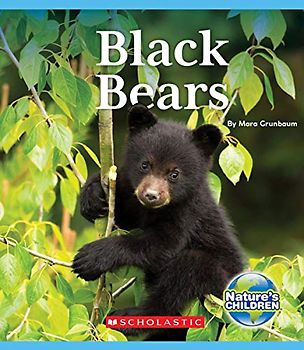 Black Bears (Nature's Children)