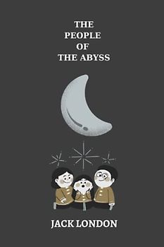 The People of the Abyss by jack london
