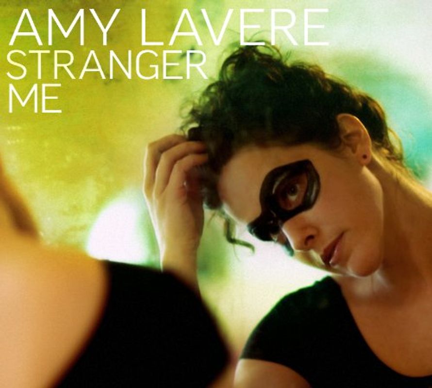 Lavere,Amy - Stranger Me