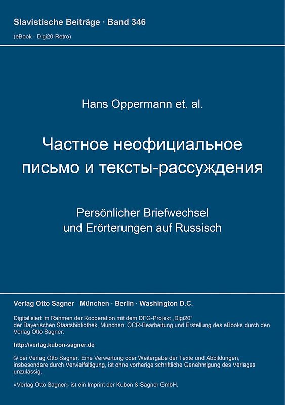 Častnoe neoficial'noe pis'mo i teksty-rassuždenija. Persönlicher Briefwechsel und Erörterungen auf Russisch