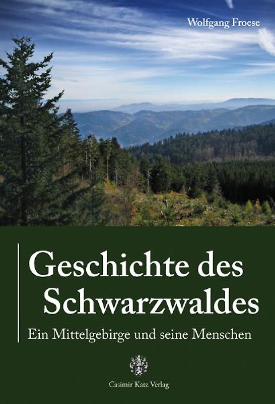 Geschichte des Schwarzwaldes