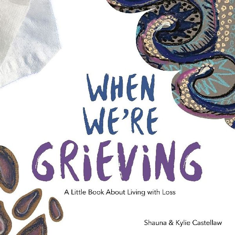 When We're Grieving