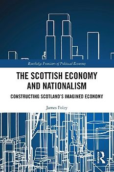 The Scottish Economy and Nationalism
