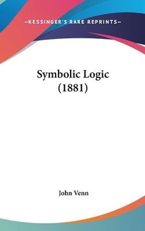 Symbolic Logic (1881)