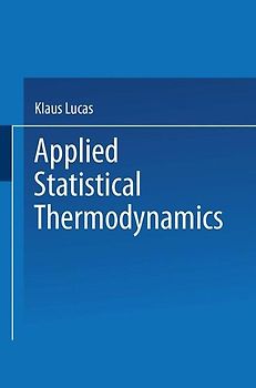Applied Statistical Thermodynamics