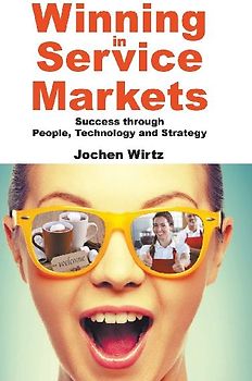 Winning in Service Markets