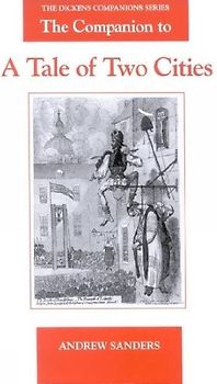 The Companion to A Tale of Two Cities