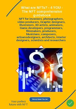 What are NFTs? - 4 YOU - The NFT comprehensive guidebook