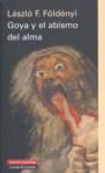 Goya y el abismo del alma