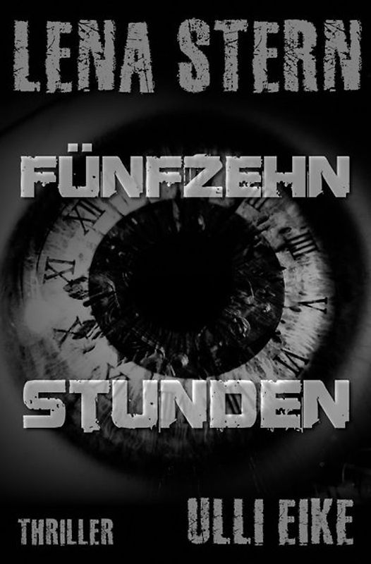 Lena Stern / Lena Stern: Fünfzehn Stunden