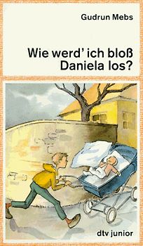 Wie werd' ich bloss Daniela los?