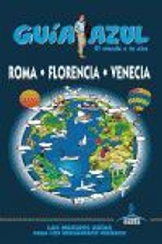 Roma, Florencia y Venecia
