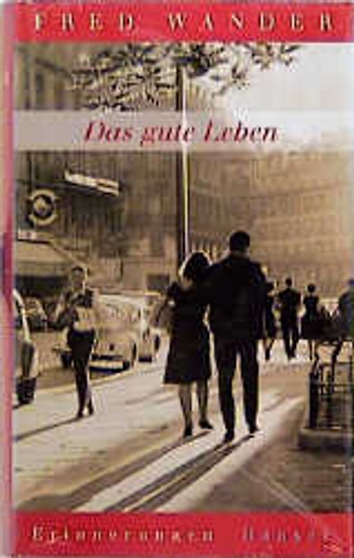 Das gute Leben