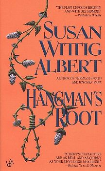 Hangman's Root (China Bayles Mystery, Band 3) - Albert, Susan Wittig