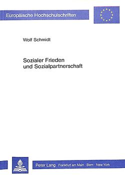 Sozialer Frieden und Sozialpartnerschaft