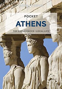 Lonely Planet Pocket Athens 6: top experiences, local life (Pocket Guide)