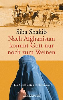 Nach Afghanistan kommt Gott nur noch zum Weinen