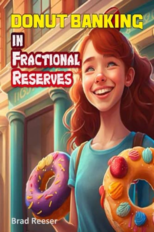 Donut Banking in Fractional Reserves