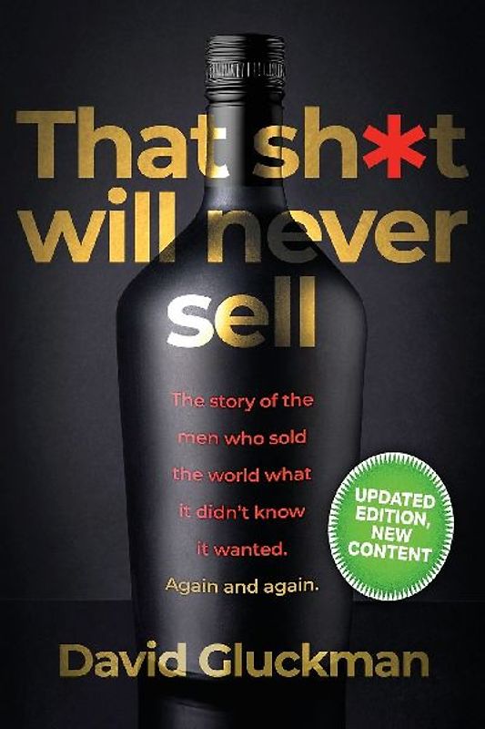 "That Sh*t Will Never Sell!" Special Colour Edition