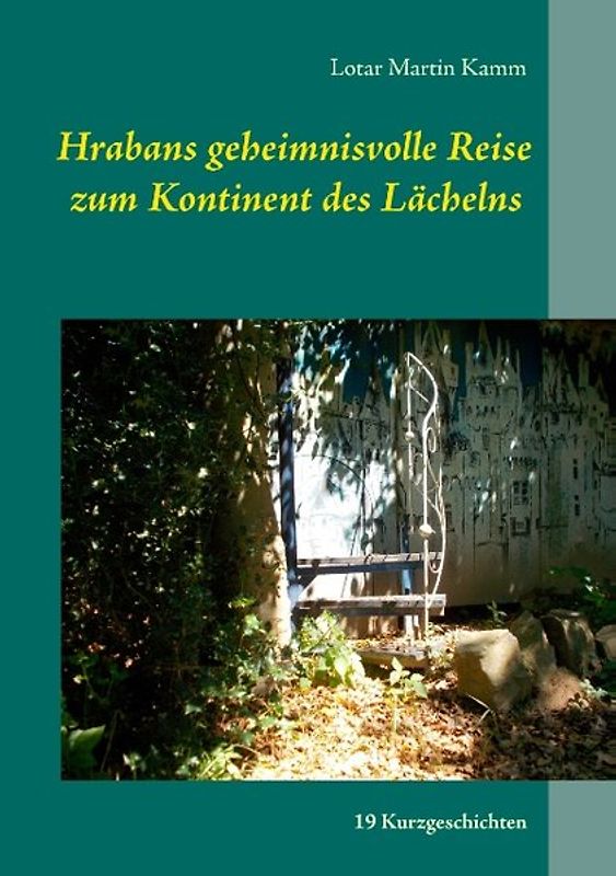 Hrabans geheimnisvolle Reise zum Kontinent des Lächelns