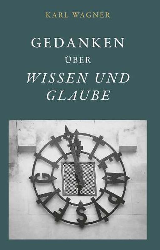 Gedanken über Wissen und Glaube