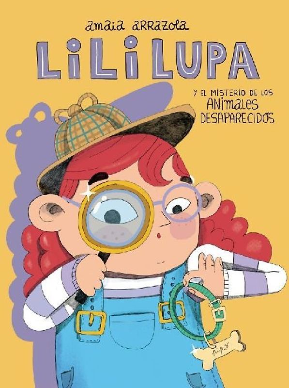 Lili Lupa Y El Misterio de Los Animales Desaparecidos / Lili Lupa and the Mystery of the Missing Animals