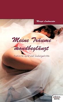 Meine Träume mondbeglänzt