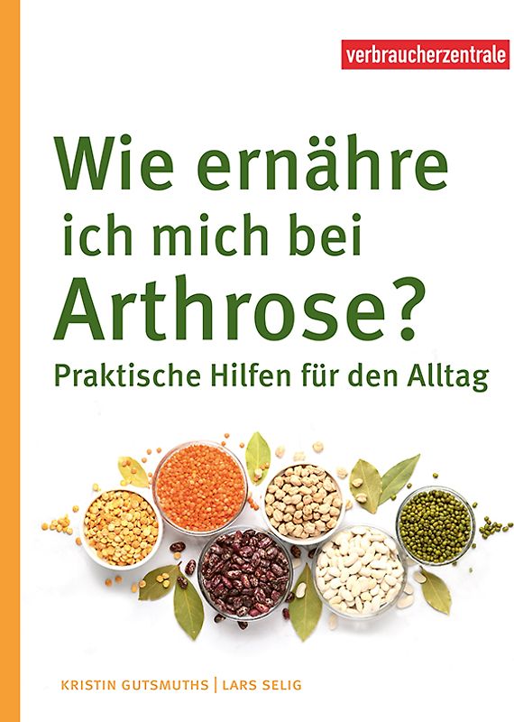 Wie ernähre ich mich bei Arthrose?