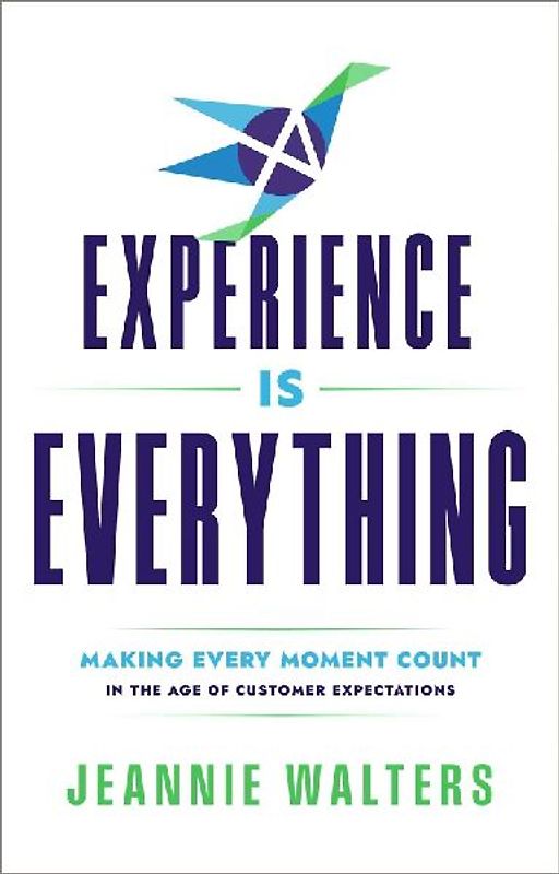 Experience Is Everything