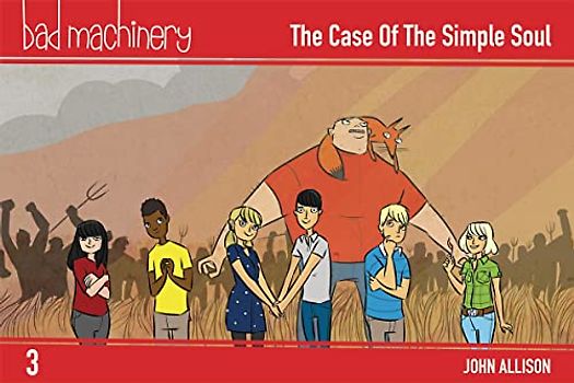 Bad Machinery Volume 3 - Pocket Edition: The Case of the Simple Soul